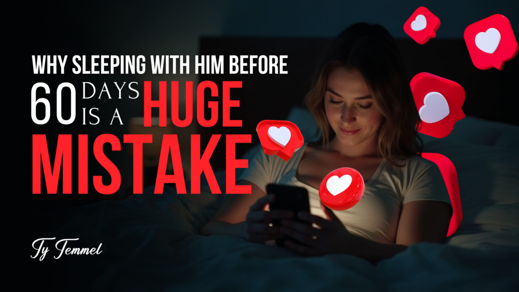 Woman smiling while using her phone in bed, surrounded by floating heart icons, with bold text overlay reading “Why Sleeping With Him Before 60 Days Is a Huge Mistake.”